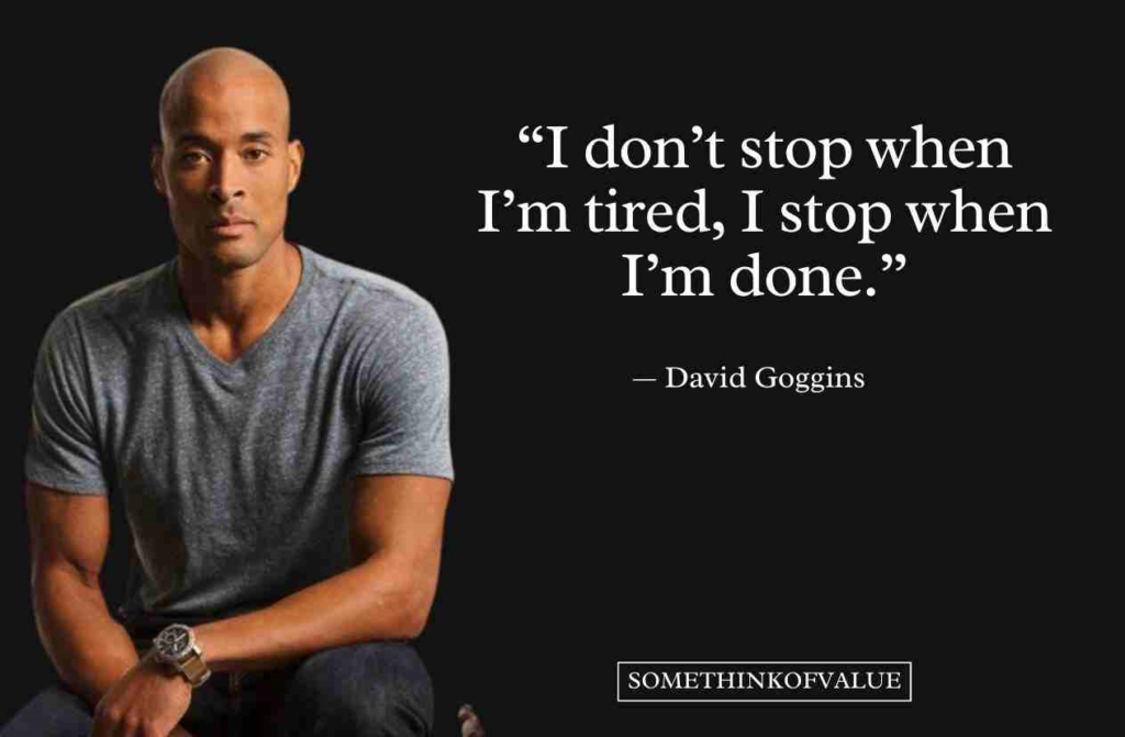 David Goggins' Quotes